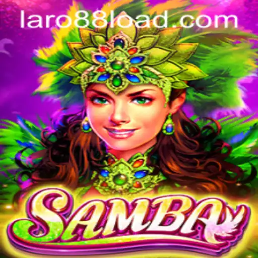 Exploring the Vibrant World of Samba: The Ultimate Laro88 Game